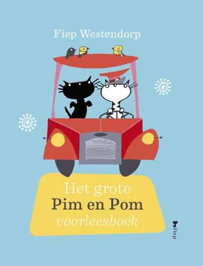 Het grote Pim en Pom voorleesboek, Fiep Westendorp - Gebonden - 9789045121345