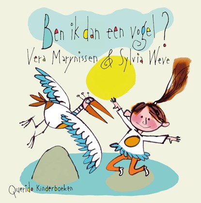 Ben ik dan een vogel?, Vera Marynissen - Gebonden - 9789045121413