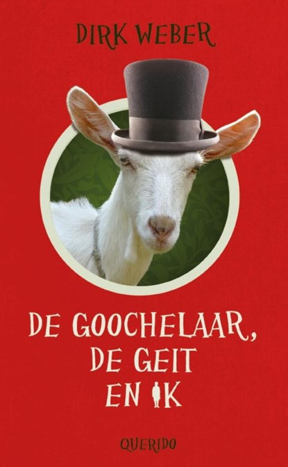 De goochelaar, de geit en ik, Dirk Weber - Paperback - 9789045123110