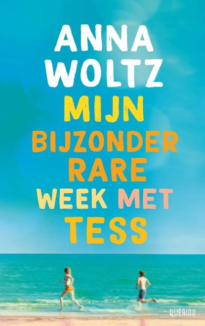 Mijn bijzonder rare week met Tess, Anna Woltz - Paperback - 9789045123875