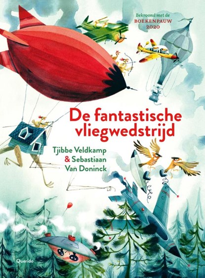 De fantastische vliegwedstrijd, Tjibbe Veldkamp - Gebonden - 9789045124063