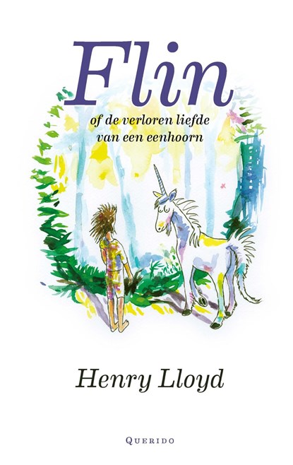 Flin of de verloren liefde van een eenhoorn, Henry Lloyd - Ebook - 9789045124155