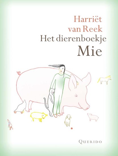 Het dierenboekje Mie, Harriet van Reek - Gebonden - 9789045126432