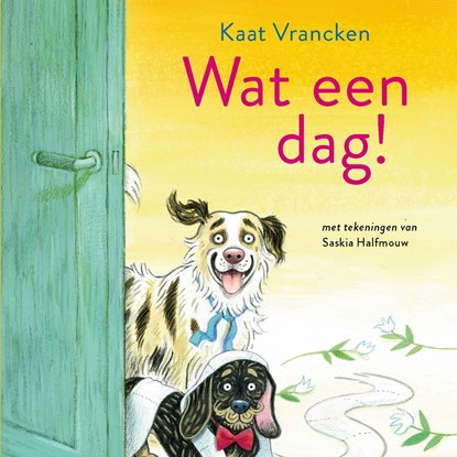 Wat een dag!, Kaat Vrancken - Luisterboek MP3 - 9789045128368