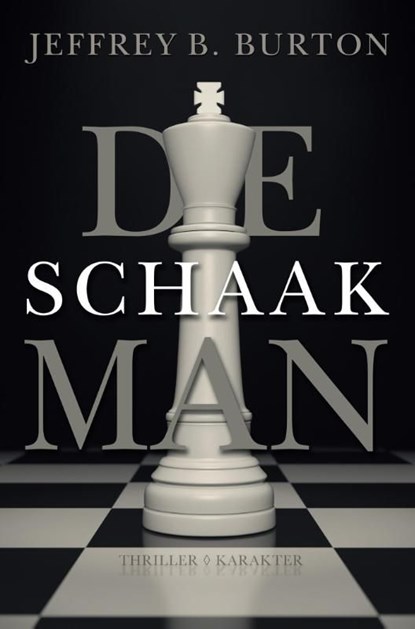 De schaakman, Jeffrey B. Burton - Ebook - 9789045200897