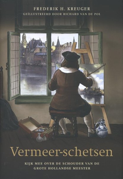Vermeer-schetsen, Frederik H. Krueger - Gebonden - 9789045201764
