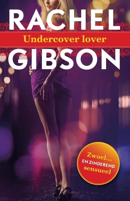 Undercover lover, Rachel Gibson - Ebook - 9789045203720