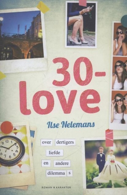 30-love, Ilse Nelemans - Ebook - 9789045205649