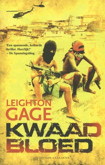 Kwaad bloed, Leighton Gage - Paperback - 9789045206592