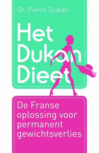 Het Dukan dieet, Pierre Dukan - Paperback - 9789045207445