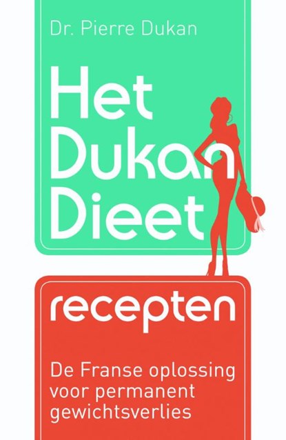 Het Dukan dieet, Pierre Dukan - Paperback - 9789045207544