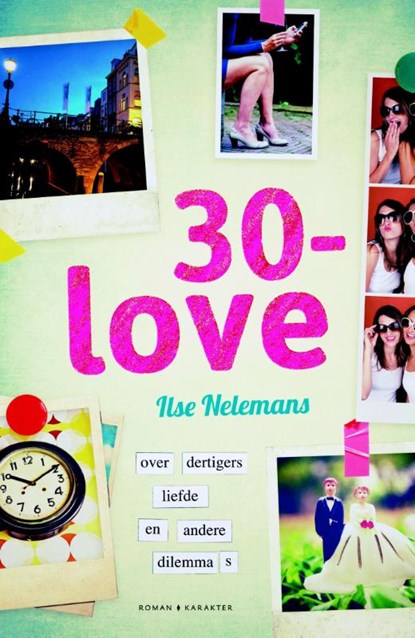30-love, Ilse Nelemans - Paperback - 9789045207735