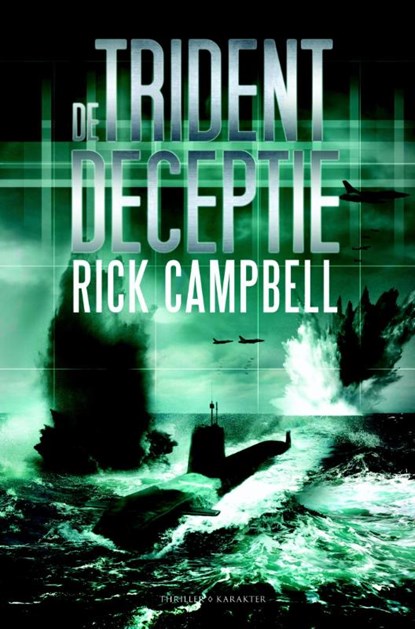 De Trident Deceptie, Rick Campbell - Paperback - 9789045208763