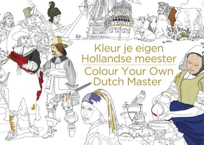 Kleur je eigen Hollandse meester/Colour your own Dutch master, niet bekend - Paperback - 9789045209036