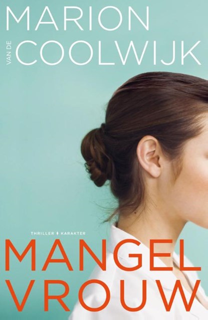 Mangelvrouw, Marion van de Coolwijk - Paperback - 9789045210179