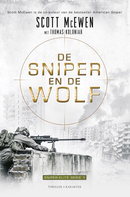 De sniper en de wolf, Scott McEwen ; Thomas Koloniar - Ebook - 9789045211350