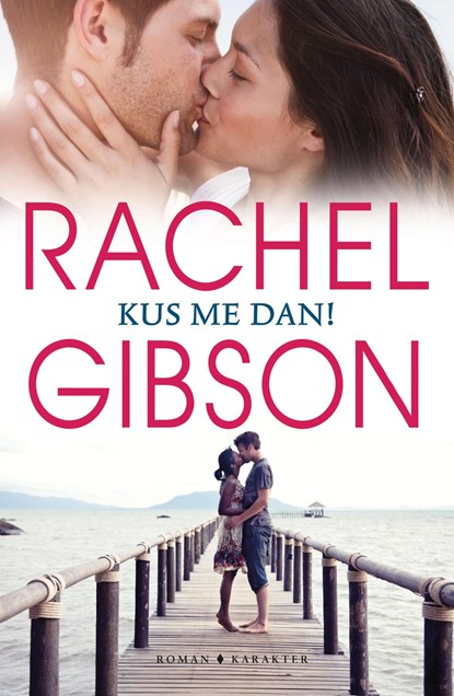 Kus me dan!, Rachel Gibson - Ebook - 9789045211589