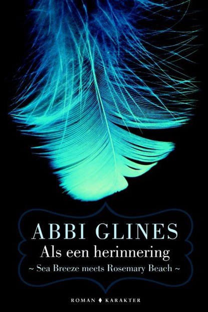 Als een herinnering, Abbi Glines - Paperback - 9789045212579