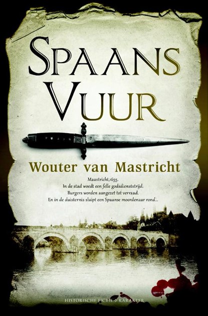 Spaans vuur, Wouter van Mastricht - Paperback - 9789045212791