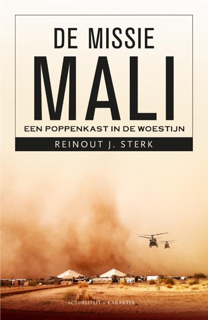 De missie Mali, Reinout Sterk - Paperback - 9789045216010