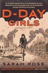 D-Day Girls, Sarah Rose -  - 9789045218779