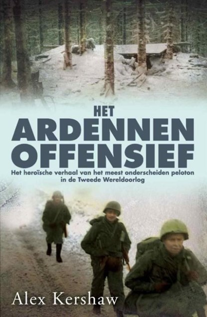 Het Ardennenoffensief, Alex Kershaw - Ebook - 9789045313030