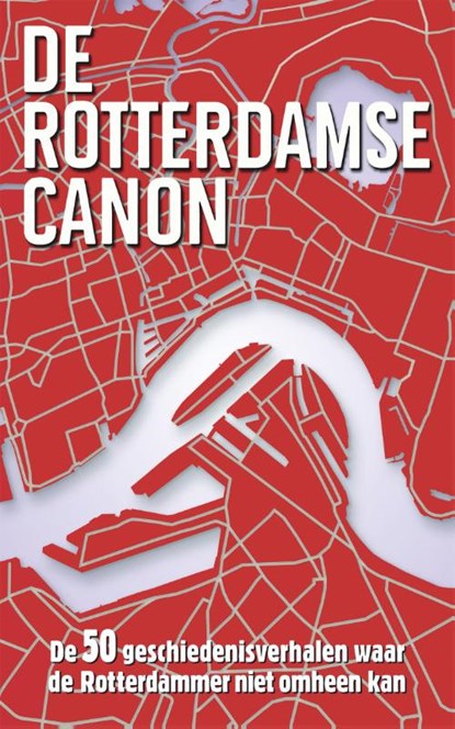 De Rotterdamse canon, Roel Tanja - Ebook - 9789045313337