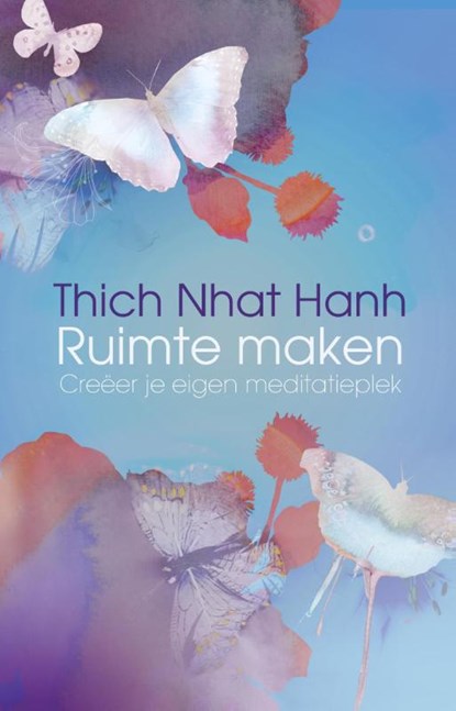 Ruimte maken, Thich Nhat Hanh - Ebook - 9789045315034