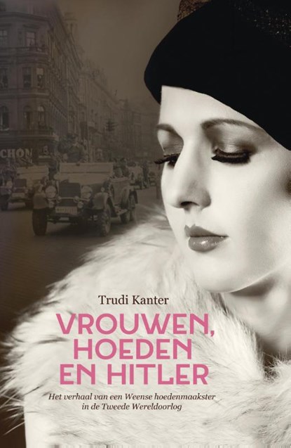 Vrouwen, hoeden en Hitler, Trudi Kanter - Ebook - 9789045315102