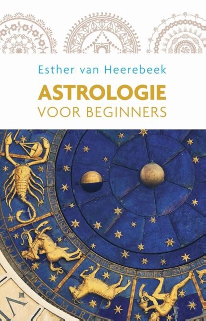 Astrologie, Esther van Heerebeek - Ebook - 9789045315133