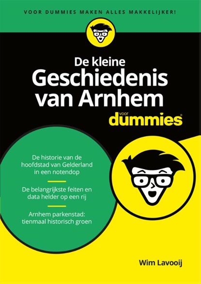 De kleine geschiedenis van Arnhem voor Dummies, Wim Lavooij - Paperback - 9789045351773