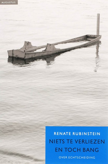 Niets te verliezen en toch bang, Renate Rubinstein - Paperback - 9789045700595