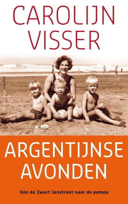 Argentijnse avonden, Carolijn Visser - Gebonden - 9789045705200