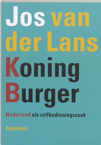 Koning Burger, Jos van der Lans - Ebook - 9789045705613