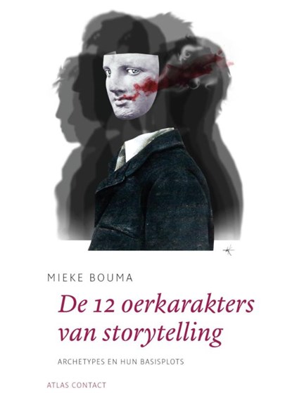 De 12 oerkarakters in storytelling, Mieke Bouma - Paperback - 9789045706092