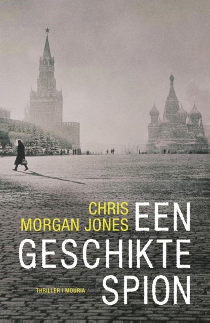 Een geschikte spion, Chris Morgan Jones - Ebook - 9789045802381