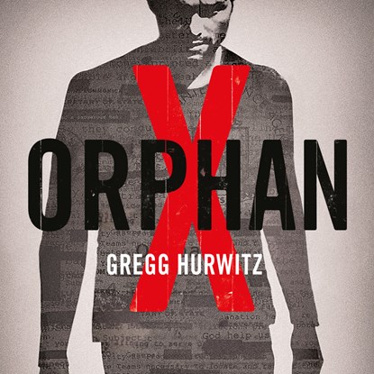 Orphan X, Gregg Hurwitz - Luisterboek MP3 - 9789046170656