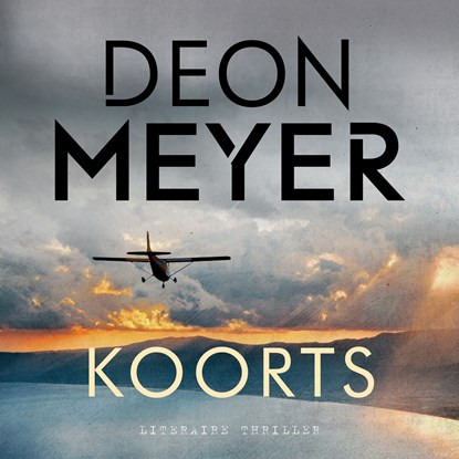 Koorts, Deon Meyer - Luisterboek MP3 - 9789046170915