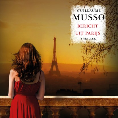 Bericht uit Parijs, Guillaume Musso - Luisterboek MP3 - 9789046171066