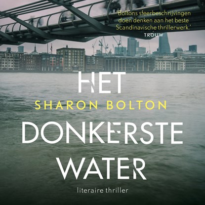 Het donkerste water, Sharon Bolton - Luisterboek MP3 - 9789046171523