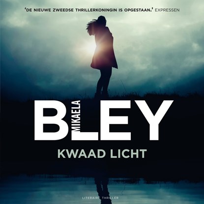 Kwaad licht, Mikaela Bley - Luisterboek MP3 - 9789046172001