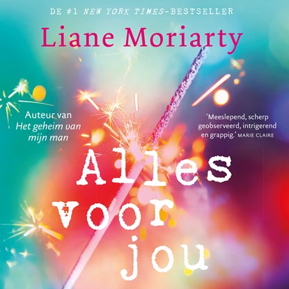 Alles voor jou, Liane Moriarty - Luisterboek MP3 - 9789046172735