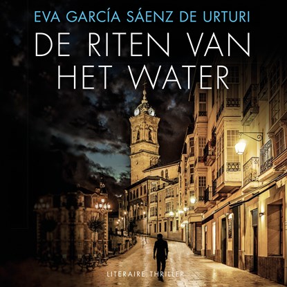 De riten van het water, Eva García Sáenz de Urturi - Luisterboek MP3 - 9789046172995