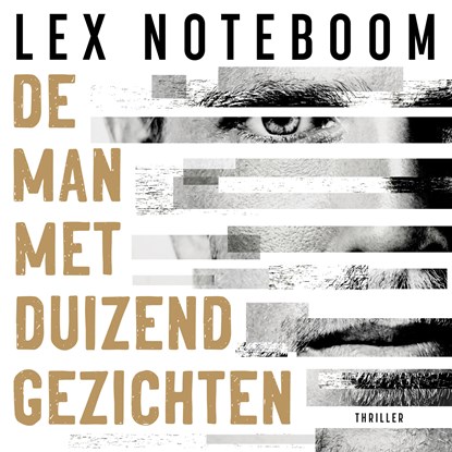 De man met duizend gezichten, Lex Noteboom - Luisterboek MP3 - 9789046174357