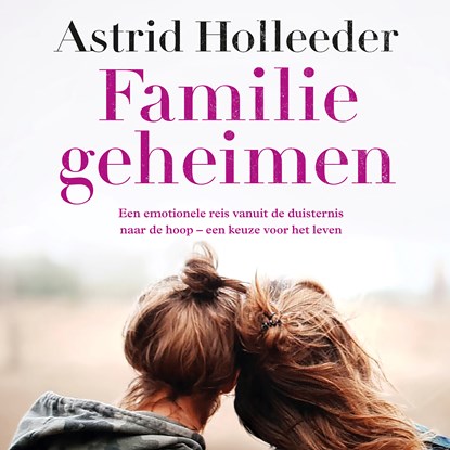 Familiegeheimen, Astrid Holleeder - Luisterboek MP3 - 9789046174678