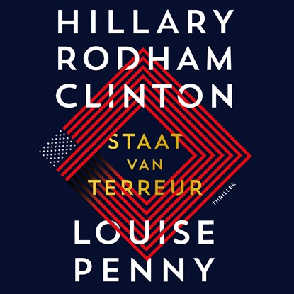Staat van terreur, Hillary Rodham Clinton ; Louise Penny - Luisterboek MP3 - 9789046175699