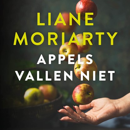 Appels vallen niet, Liane Moriarty - Luisterboek MP3 - 9789046175729