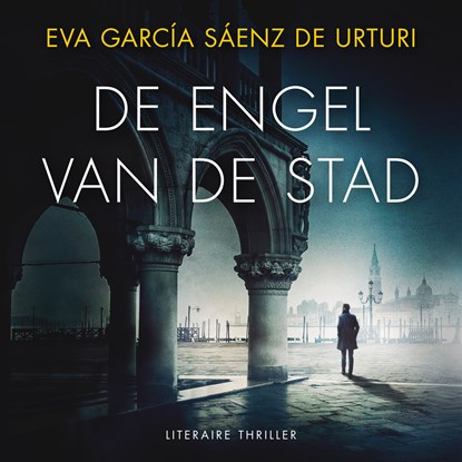 De engel van de stad, Eva García Sáenz de Urturi - Luisterboek MP3 - 9789046178652