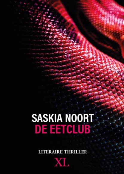 De eetclub, Saskia Noort - Gebonden - 9789046313343