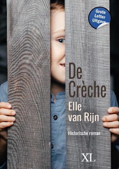 De Crèche, Elle van Rijn - Gebonden - 9789046314067